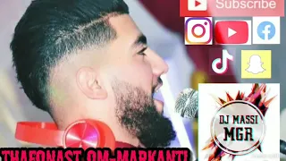 💥MAYLESSE -Thafounasth om markanti 💣💥REMIX BY DJ MASSI MGR👑