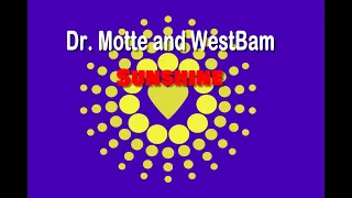 Dr  Motte And WestBam - Sunshine (Remake Original Song)