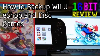 How to Backup Wii U eShop and Disc Games - 16 Bit Guide