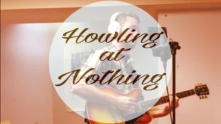 Howling at Nothing - Nathaniel Rateliff & The Night Sweats (Cover)