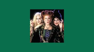 one way or another (hocus pocus 2 version) - sped up