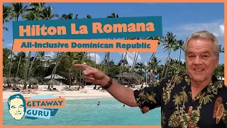 Hilton La Romana - All-Inclusive Dominican Republic