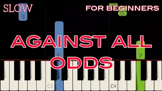 AGAINST ALL ODDS [ HD ] - PHIL COLLINS | EASY PIANO