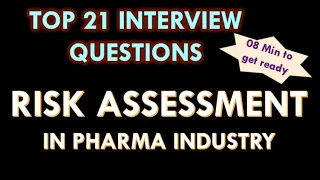 Risk assessment in Pharmaceutical industry l Interview questions