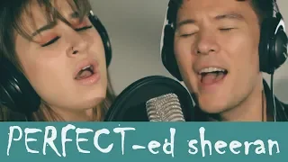 Ed Sheeran - 'Perfect' Duet (cover version)