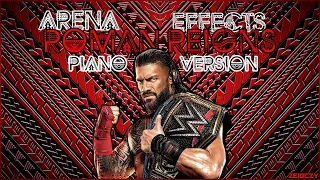 WWE: Roman Reigns - Head Of The Table (Entrance Theme Piano Version) + [Arena Effects]