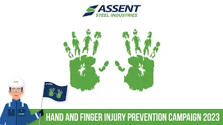 Hand and Finger Injury Prevention Campaign 2023 | ASSENT STEEL