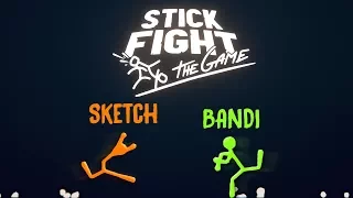 SKETCH VS BANDI | Stick Fight