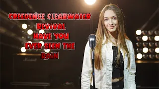 CCR - Have you ever seen the rain; Cover by Alexandra Parasca