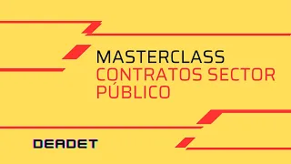 MASTERCLASS. Los CONTRATOS del SECTOR PÚBLICO |deadet #derechoadministrativo #oposiciones