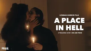 A Place In Hell | Queer Short Horror Film | Lesflicks | We Are Pride | LGBTQIA+