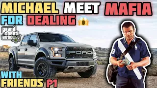 MICHAEL WENT TO DEALING | WITH FRIENDS | FORD RAPTOR 2017 SCORPIO | #P1