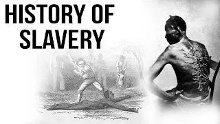 History of Slavery दासता का इतिहास Know about origin of slave trade & reasons for its expansion