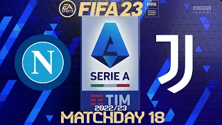 FIFA 23 Napoli vs Juventus | Serie A TIM 2022/23 | PS4/PS5 Full Match