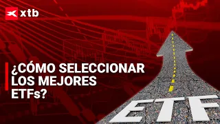 📈 ¿Cómo seleccionar los mejores ETFs?