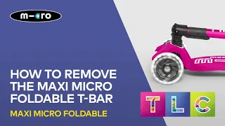 How To Remove The T Bar From A Maxi Micro Foldable Scooter | Micro Scooters