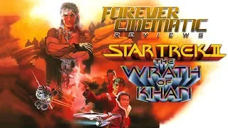 Star Trek II: The Wrath of Khan (1982) - Forever Cinematic Movie Review