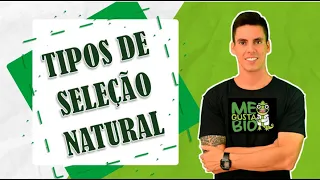 TIPOS DE SELEÇÃO NATURAL - PROFESSOR GUSTAVO SCHMIDT