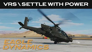 DCS: AH-64D | VRS and Settle with Power