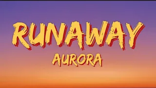 Runaway Song by - AURORA with (lyrics)