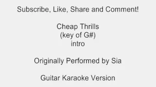 Cheap Thrills by Sia Guitar Karaoke