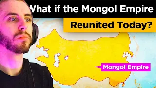 What if the Mongol Empire Reunited Today? - RealLifeLore Reaction