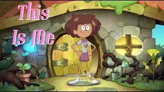 Anne Boonchuy - Amphibia - This Is Me - The Greatest Showman AMV