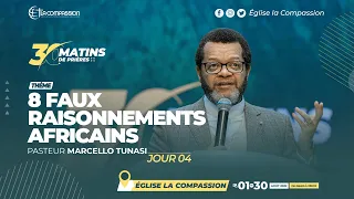 8 faux raisonnements africains ( Partie 2). Pasteur MARCELLO TUNASI  30 matins de prières  jour  04