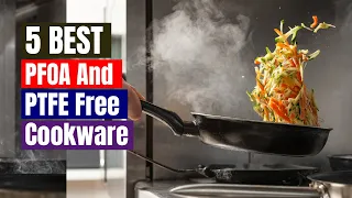 Best PFOA And PTFE Free Cookware of 2024 [Updated]