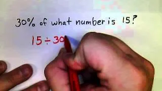 Finding percent of a number and finding the whole