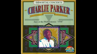 Charlie Parker – Jazz At The Philharmonic - I Can't Get Started