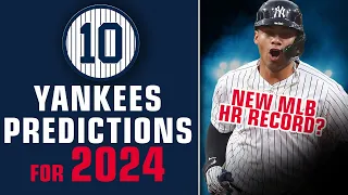 10 Wild Yankees Predictions for 2024 | NYY Recaps