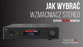 Jak wybrać wzmacniacz zintegrowany stereo - poradnik Top Hi-Fi dla początkujących