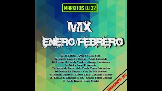 Enganchado Mix Enero Febrero 2017 Markitos Dj 32