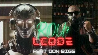 XOPIT X DON BIGG -  ROU7 LCODE [PROD BY UDIO] [OFFICIAL MUSIC VIDEO]