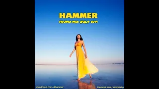 Hammer - Promo Mix July 2014