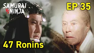 47 Ronins: Ako Roshi (1979) Full Episode 35 | SAMURAI VS NINJA | English Sub