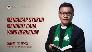 MTPJ GMIM 17-23 Juli 2022 | Ibrani 12:18-29 | Pdt. Stenly Sela