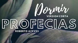 Profecias para Dormir y Despertar Feliz [Version Corta]