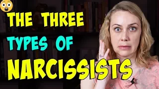 The 3 Types of Narcissists | Kati Morton