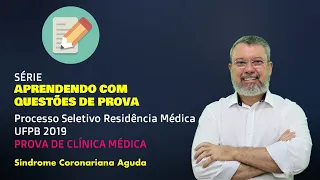 RESIDÊNCIA MÉDICA UFPB 2019 - SÍNDROME CORONARIANA AGUDA