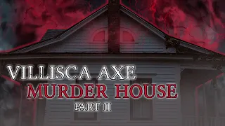 The Villisca Axe Murder House Pt. 2 | Paranormal Investigation