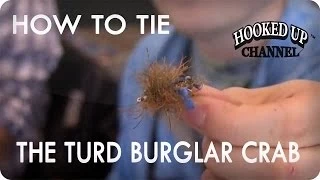 How to Tie the Turd Burglar Crab | Fly Fishing Tutorial | Hooked Up Channel