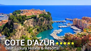 TOP 10 BEST Luxury 5 Star Hotels And Resorts In COTE D'AZUR , FRANCE | Part 2