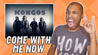 *REACTION* KONGOS Come With Me Now MUSIC VIDEO
