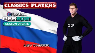 LEV YASHIN face+stats (Classics Players) How to create in PES 2021