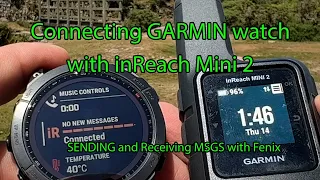 How to connect your GARMIN inReach Mini 2 to your FENIX or APEX  | using the EMERGENCY SOS on watch