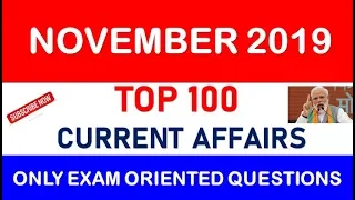 November 2019 Top 100 Current Affairs Full Month November Current Affairs 🔥🔥 Top 100