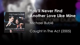 Michael Bublé - You'll Never Find Another Love Like Mine (ft. Laura Pausini) | Letra Ing - Español