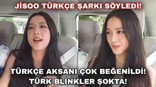 Jisoo Türkçe şarkı söyledi,Türkçe aksanı çok beğenildi!